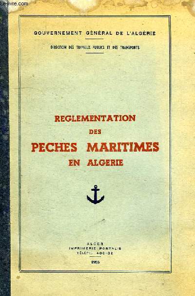 REGLEMENTATION DES PECHES MARITIMES EN ALGERIE