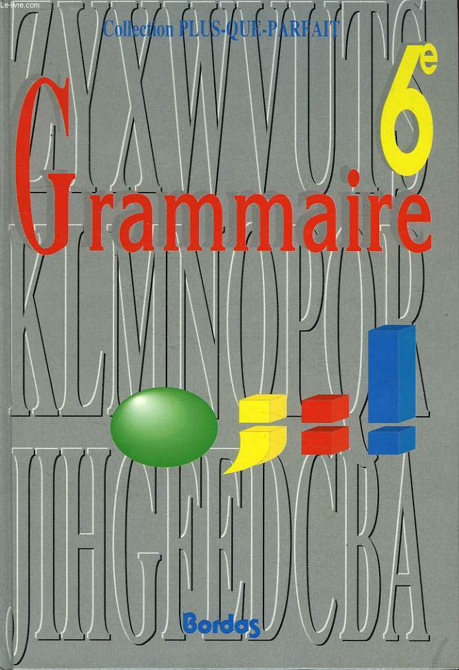 GRAMMAIRE 6e