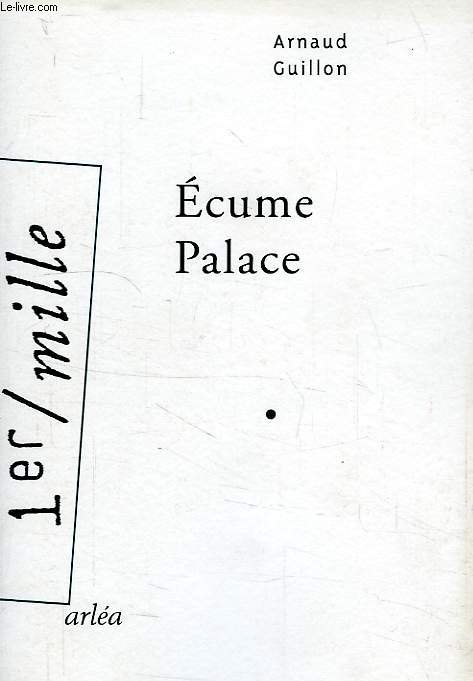 ECUME PALACE