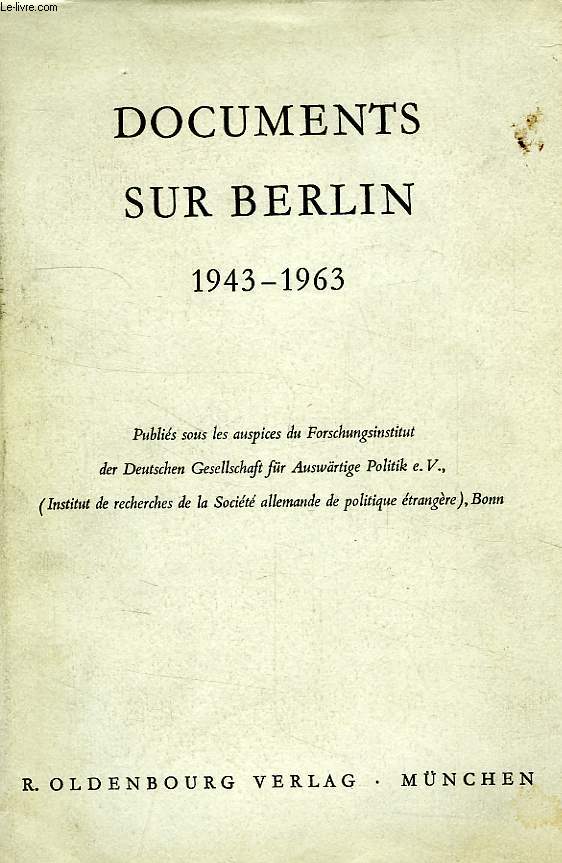 DOCUMENTS SUR BERLIN, 1943-1963