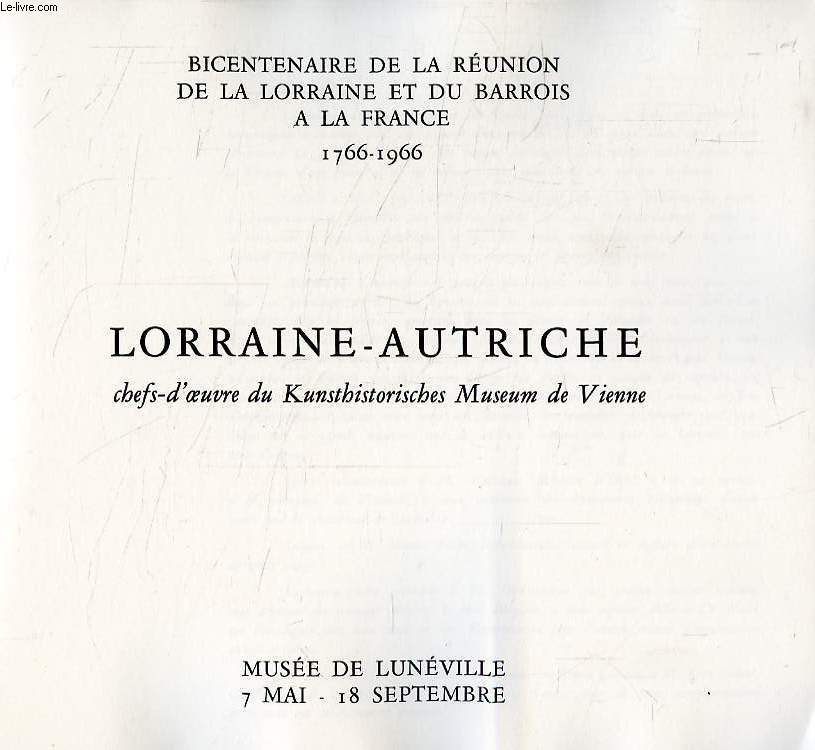 LORRAINE-AUTRICHE, CHEFS-D'OEUVRE DU KUNSTHISTORISCHES MUSEUM DE VIENNE, MUSEE DE LUNEVILLE, MAI-SEPT. 1966
