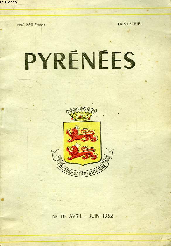 PYRENEES, N 10, VARIL-JUIN 1952