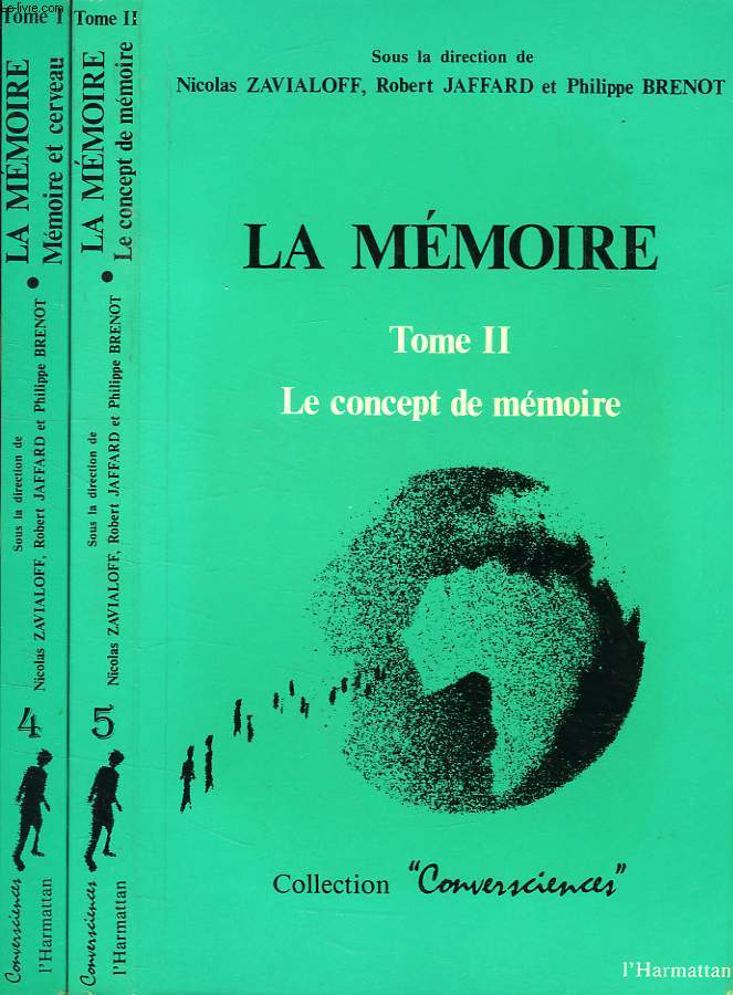 LA MEMOIRE, 2 TOMES, TOME: MEMOIRE ET CERVEAU, TOME II: LE CONCEPT DE MEMOIRE