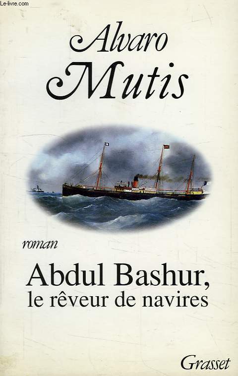 ABDUL BASHUR, LE REVEUR DE NAVIRES