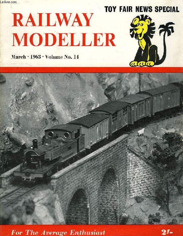 RAILWAY MODELLER, FOR THE AVERAGE ENTHUSIAST, VOL. 14, N 149, MARCH 1963