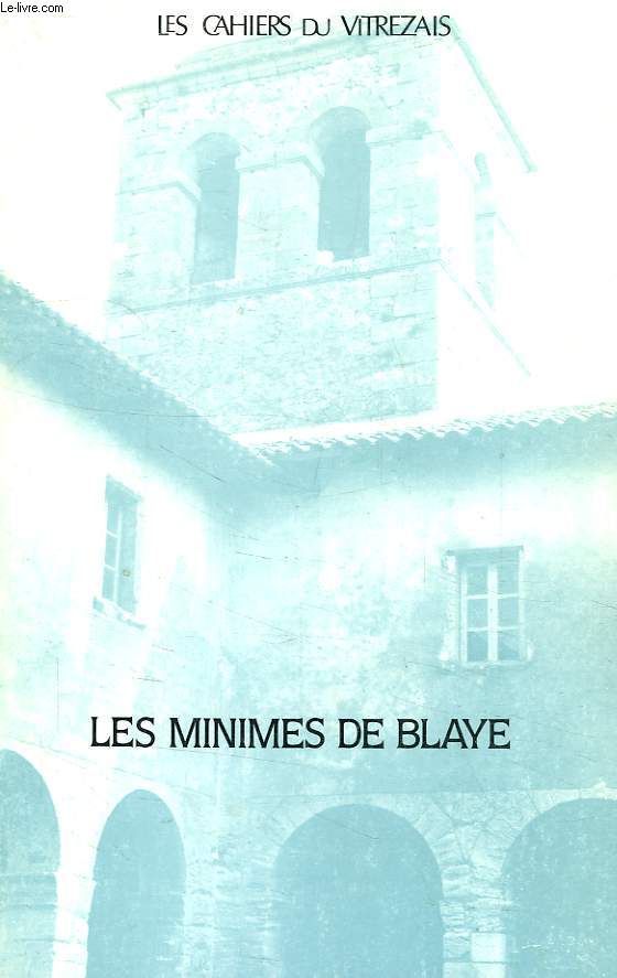 LES CAHIERS DU VITREZAIS, N 79, XXI, AOUT 1991, LES MINIMES DE BLAYE
