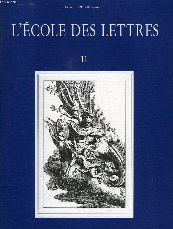 L'ECOLE DES LETTRES, N 11, 15 AVRIL 1993