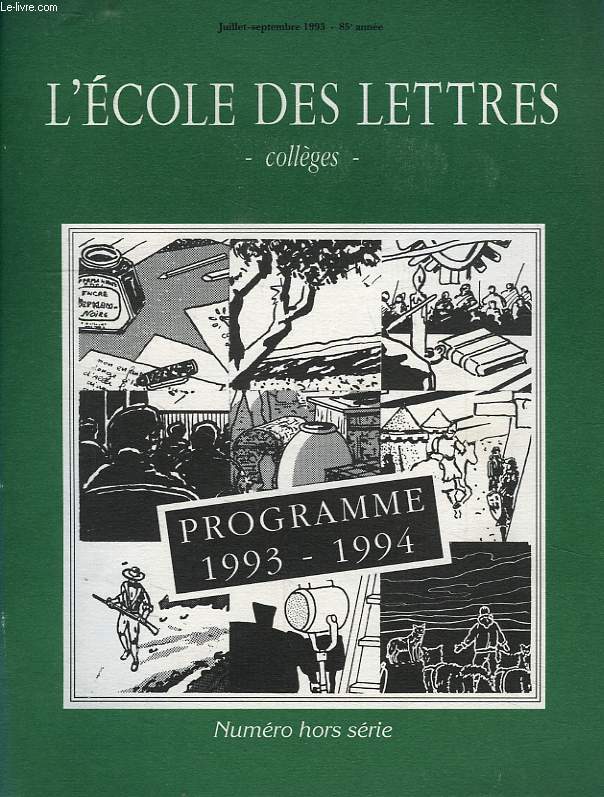 L'ECOLE DES LETTRES, COLLEGES, N HOS SERIE, JUILLET-SEPT. 1993