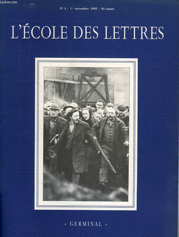 L'ECOLE DES LETTRES, N 4, 1er NOV. 1993, 'GERMINAL'