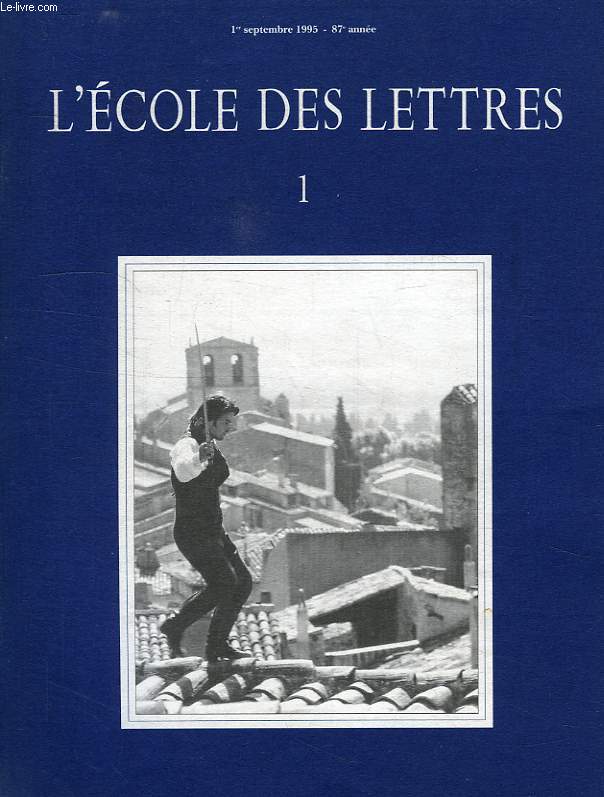 L'ECOLE DES LETTRES, N 1, 1er SEPT. 1995