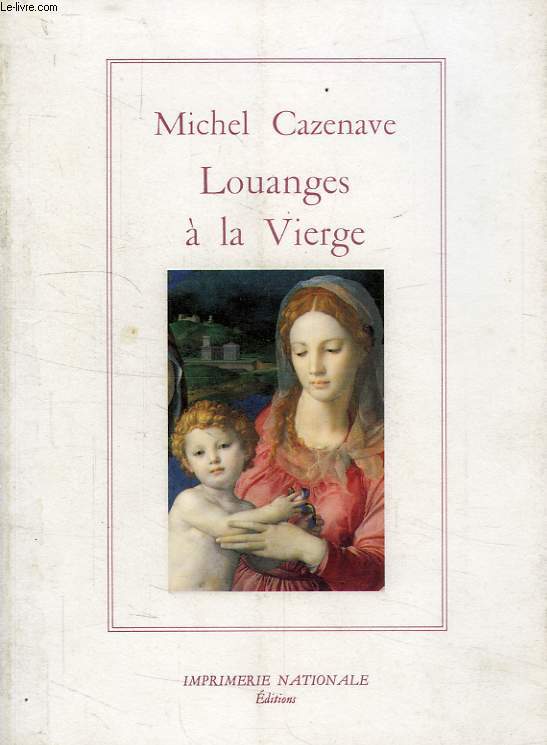 LOUANGES A LA VIERGE, HYMNES LATINES A MARIE (IVe - XVIe SIECLE)