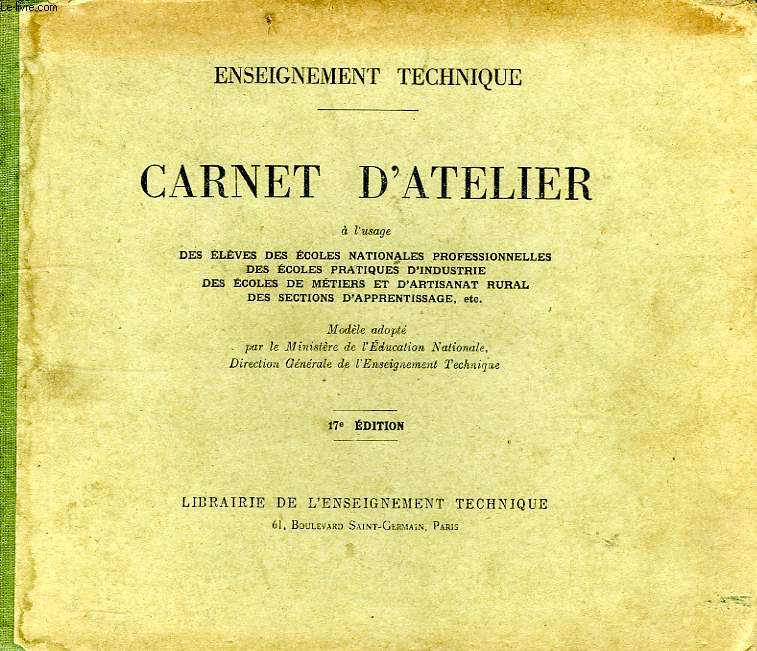 ENSEIGNEMENT TECHNIQUE, CARNET D'ATELIER