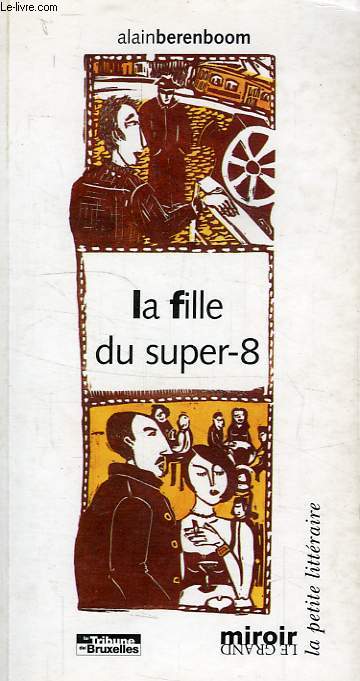 LA FILLE DU SUPER-8