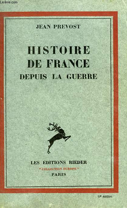 HISTOIRE DE FRANCE DEPUIS LA GUERRE