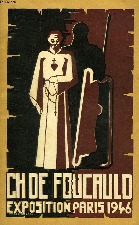 CHARLES DE FOUCAULD, EXPOSITION PARIS 1946