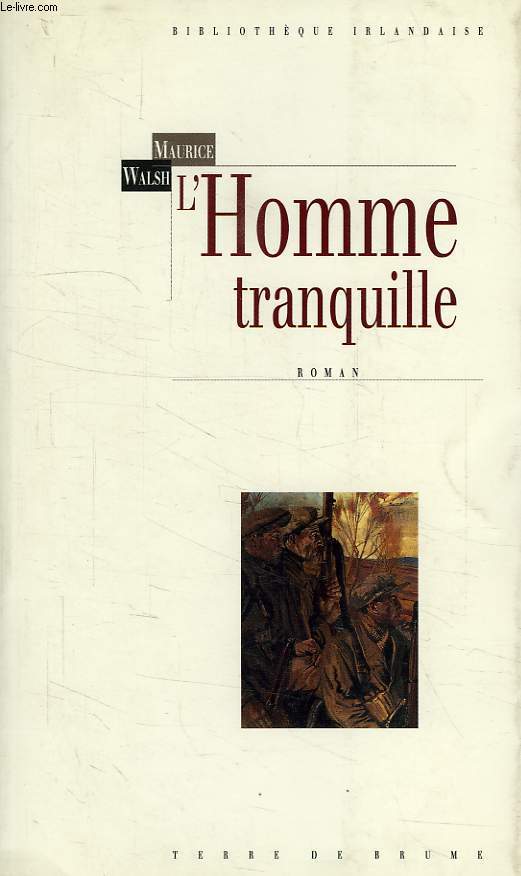 L'HOMME TRANQUILLE