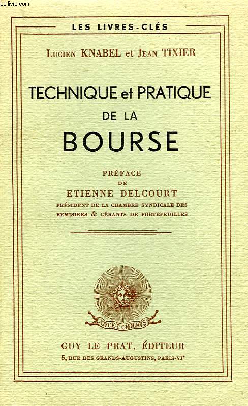 TECHNIQUE & PRATIQUE DE LA BOURSE