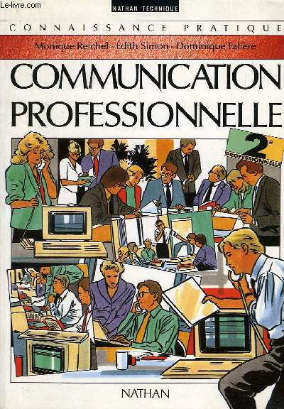 COMMUNICATION PROFESSIONNELLE, 3e PROFESSIONNELLE