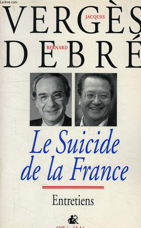 LE SUICIDE DE LA FRANCE