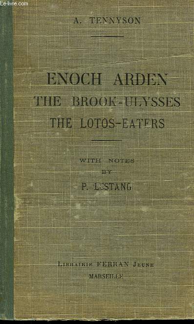 ENOCH ARDEN, THE BROOK, ULYSSES, THE LOTOS-EATERS