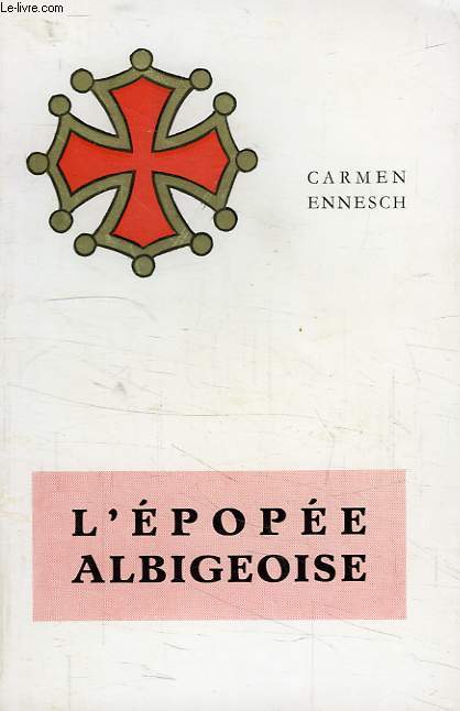 L'EPOPEE ALBIGEOISE