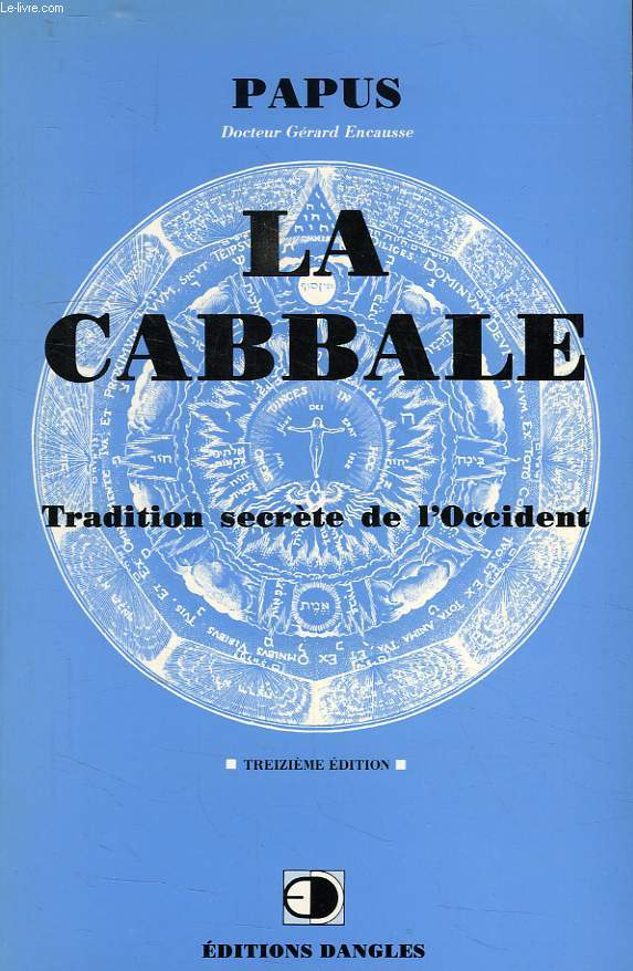 LA CABBALE, TRADITION SECRETE DE L'OCCIDENT