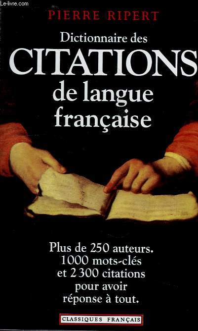 DICTIONNAIRE DES CITATIONS DE LANGUE FRANCAISE