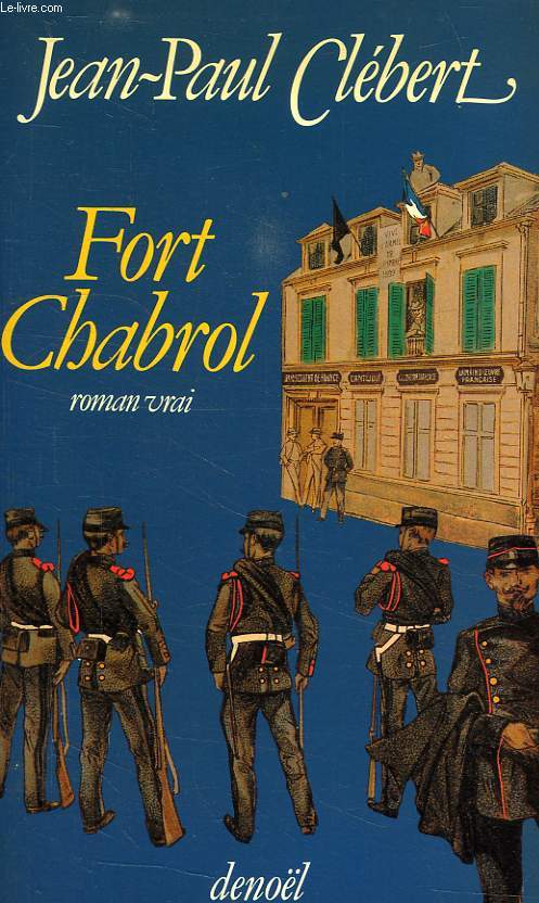 FORT CHABROL, 1899