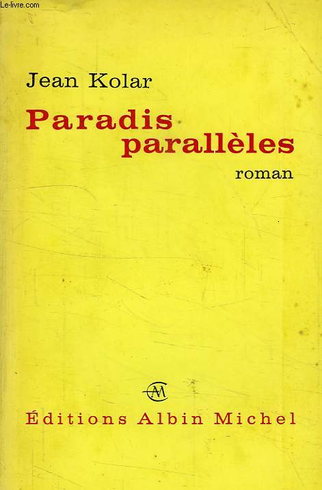 PARADIS PARALLELES