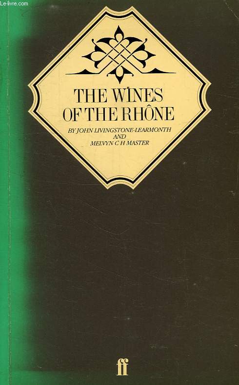 THE WINES OF THE RHONE