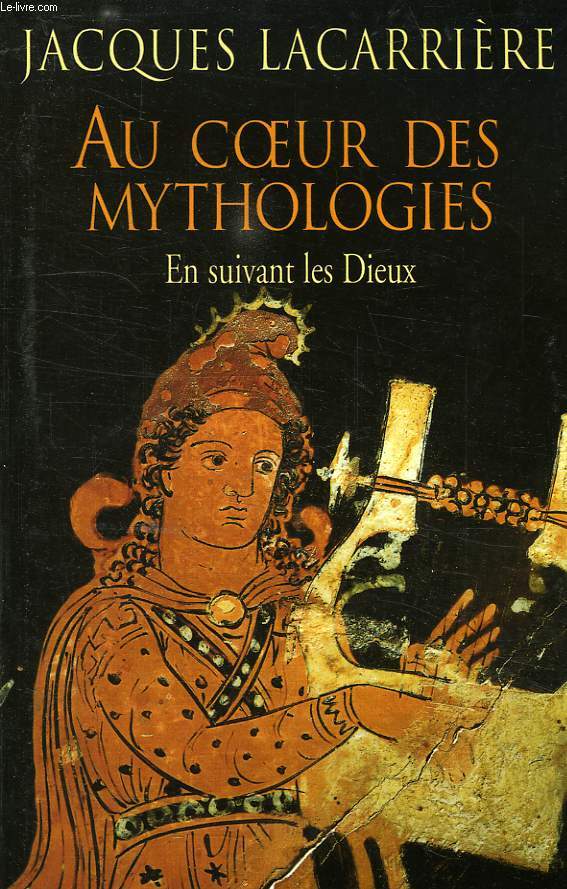 AU COEUR DES MYTHOLOGIES, EN SUIVANT LES DIEUX