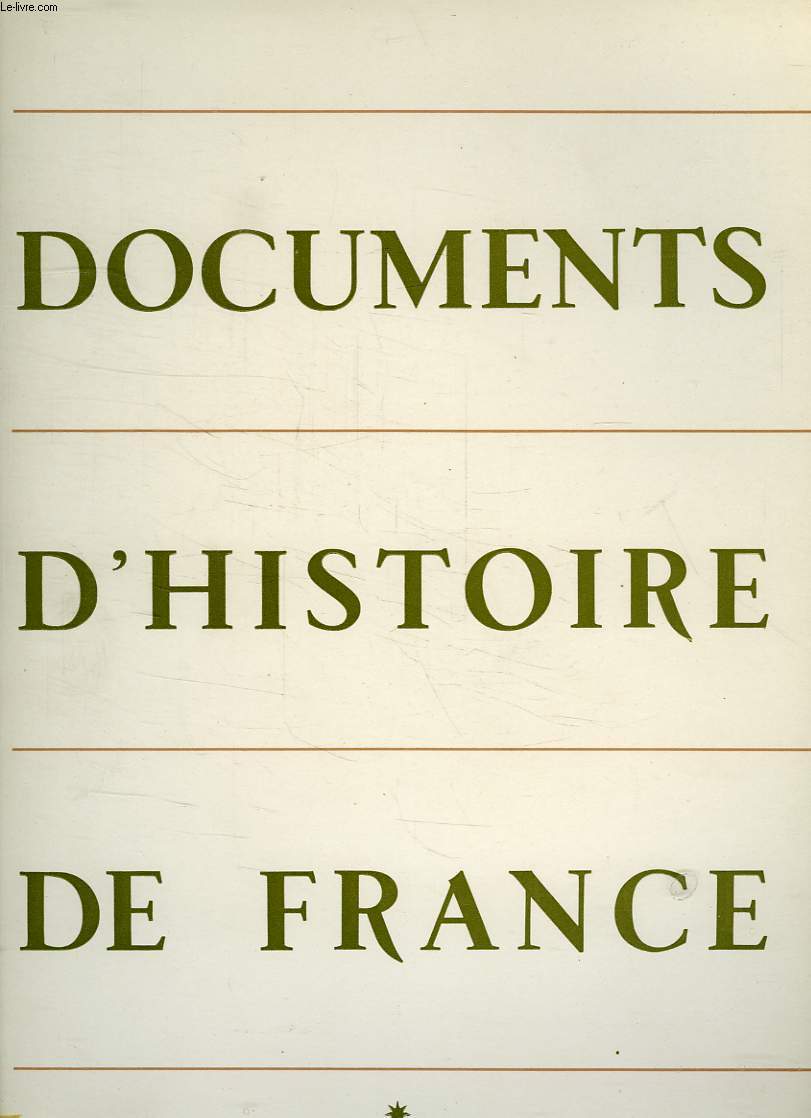 DOCUMENTS D'HISTOIRE DE FRANCE, I