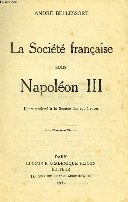 LA SOCIETE FRANCAISE SOUS NAPOLEON III