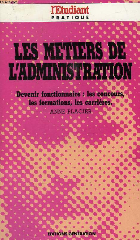 LES METIERS DE L'ADMINISTRATION