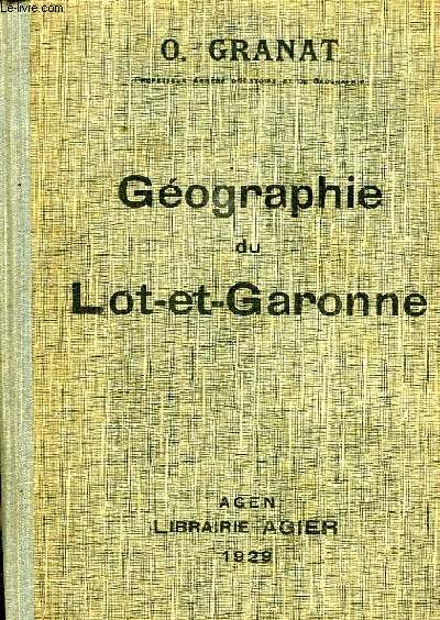 GEOGRAPHIE DU DEPARTEMENT DE LOT-ET-GARONNE
