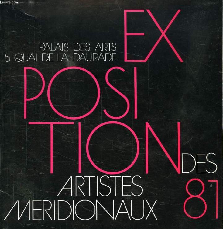 EXPOSITION DES ARTISTES MERIDIONAUX, 81