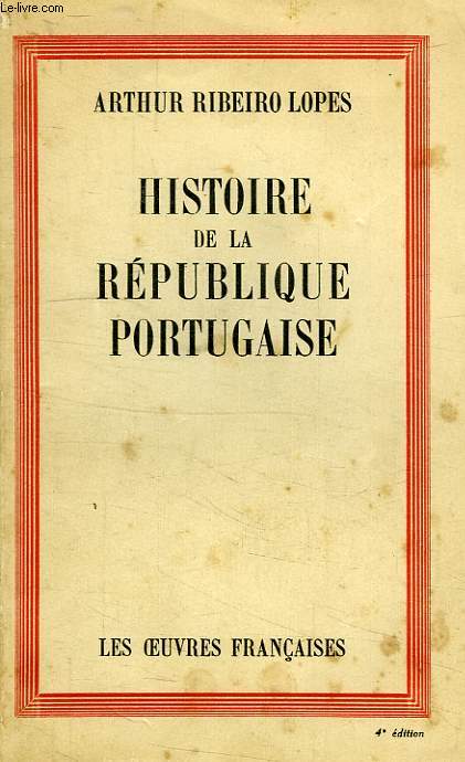 HISTOIRE DE LA REPUBLIQUE PORTUGAISE