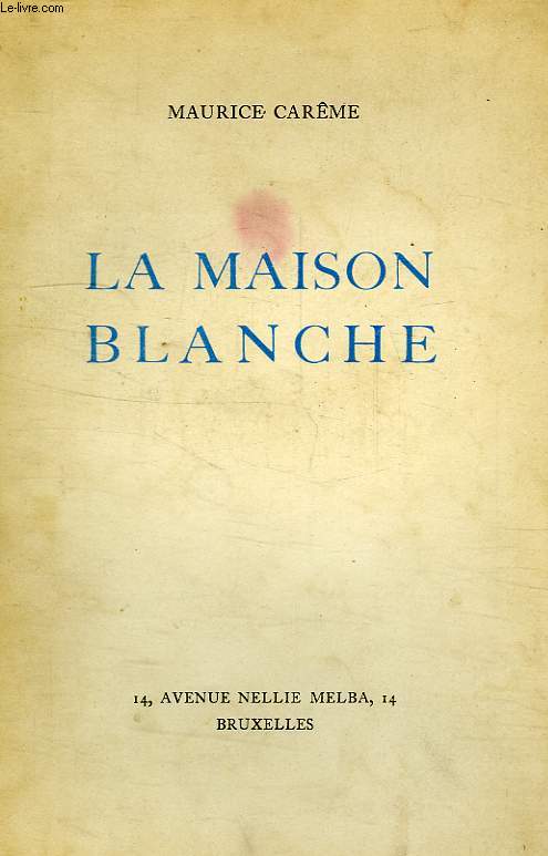 LA MAISON BLANCHE