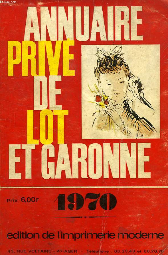 ANNUAIRE PRIVE DE LOT ET GARONNE, 1970