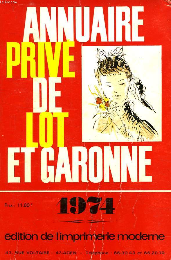 ANNUAIRE PRIVE DE LOT ET GARONNE, 1974