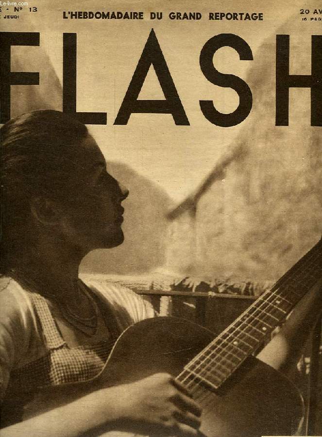 FLASH, L'HEBDOMADAIRE DU GRAND REPORTAGE, 1re ANNEE, N 13, AVRIL 1950, CARMEN ET L'AMOUR