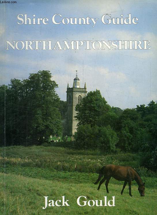 SHIRE COUNTY GUIDE 22, NORTHAMPTONSHIRE