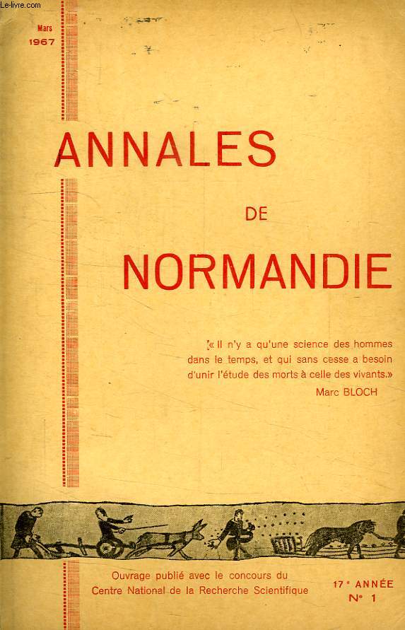 ANNALES DE NORMANDIE, 17e ANNEE, N 1, MARS 1967