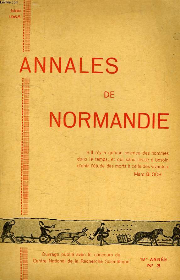 ANNALES DE NORMANDIE, 18e ANNEE, N 3, OCT. 1968, BIBLIOGRAPHIE NORMANDE