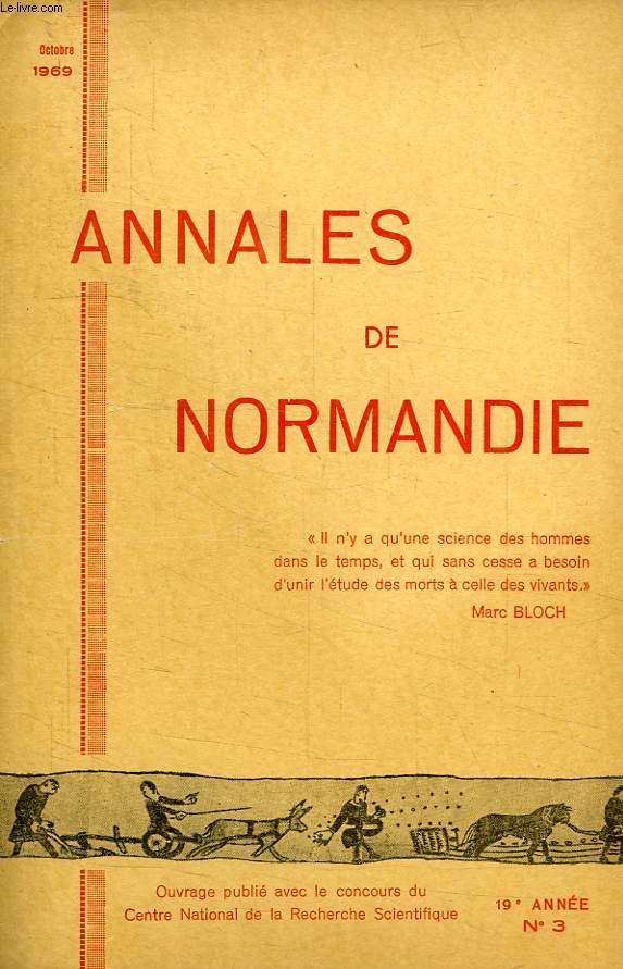 ANNALES DE NORMANDIE, 19e ANNEE, N 3, OCT. 1969, BIBLIOGRAPHIE NORMANDE