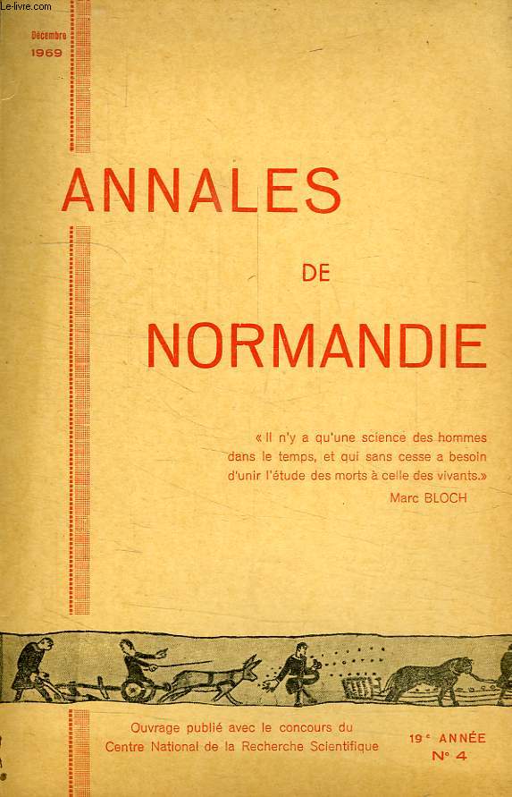 ANNALES DE NORMANDIE, 19e ANNEE, N 4, DEC. 1969