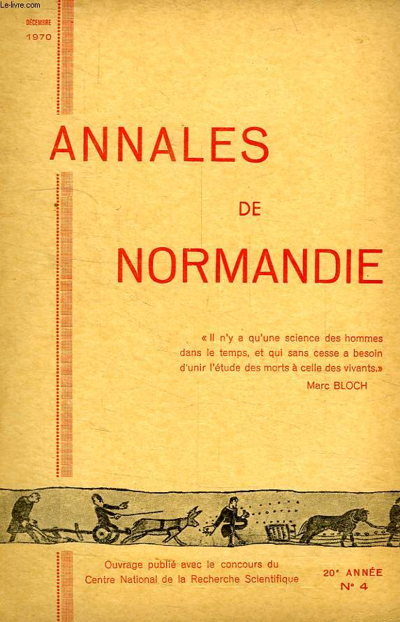 ANNALES DE NORMANDIE, 20e ANNEE, N 4, DEC. 1970