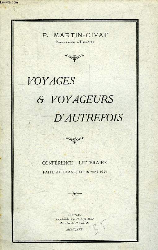 VOYAGES & VOYAGEURS D'AUTREFOIS