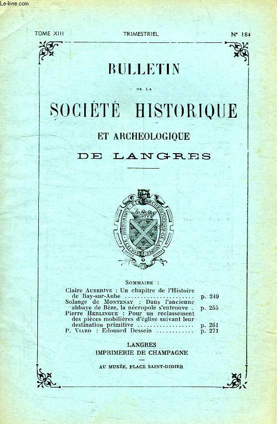 BULLETIN DE LA SOCIETE HISTORIQUE ET ARCHEOLOGIQUE DE LANGRES, N 184, 1961