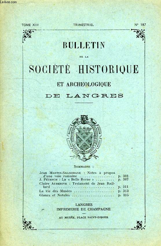 BULLETIN DE LA SOCIETE HISTORIQUE ET ARCHEOLOGIQUE DE LANGRES, N 187, 1962
